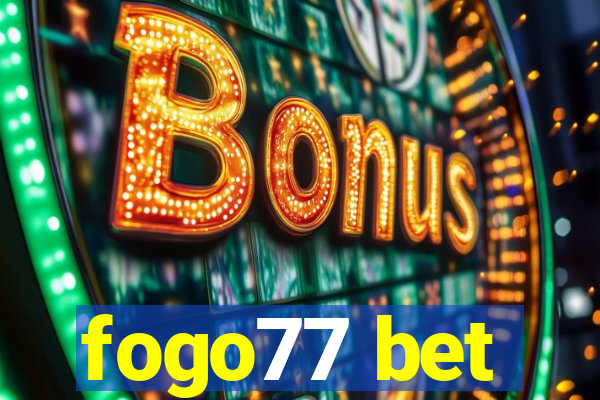 fogo77 bet